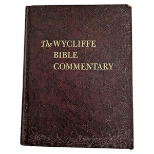 Vtg 1968 The Wycliffe Bible Commentary Old & New Testaments Hardcover 4th Print